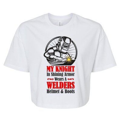 My Knight In Shining Armor Wears A Welders Helmet And Boots Bella+Canvas Jersey Crop Tee