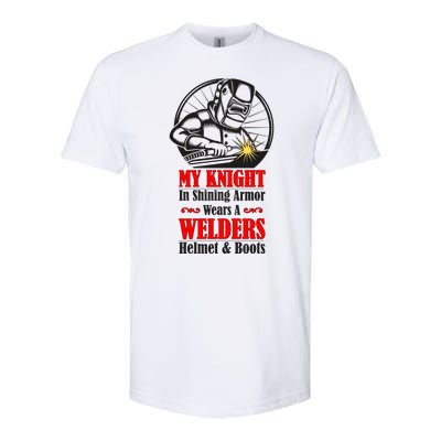 My Knight In Shining Armor Wears A Welders Helmet And Boots Softstyle® CVC T-Shirt