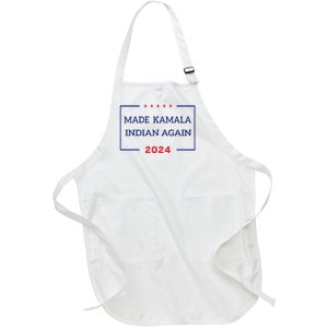 Made Kamala Indian Again Kamala Lost 2024 Election Full-Length Apron With Pockets