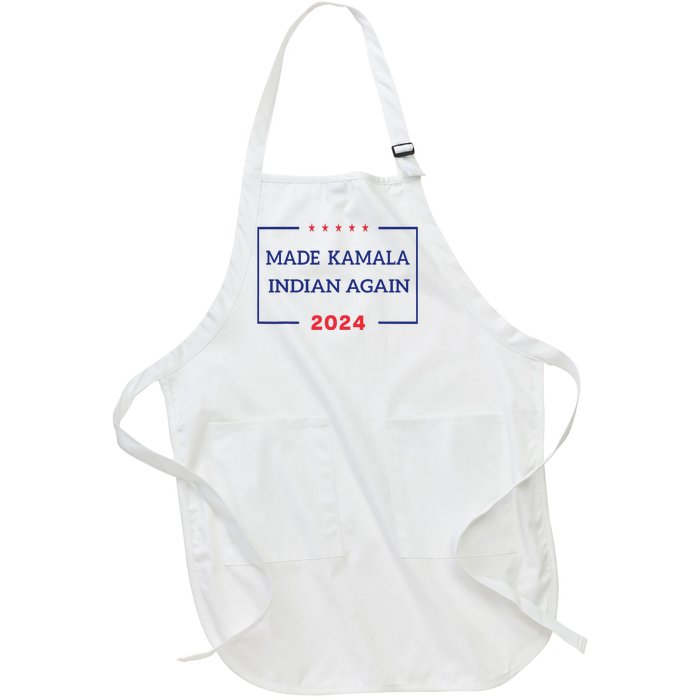 Made Kamala Indian Again Kamala Lost 2024 Election Full-Length Apron With Pockets