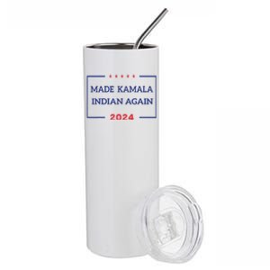 Made Kamala Indian Again Kamala Lost 2024 Election Stainless Steel Tumbler