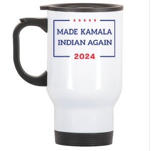 Made Kamala Indian Again Kamala Lost 2024 Election Stainless Steel Travel Mug