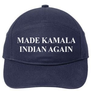 Made Kamala Indian Again Funny 7-Panel Snapback Hat