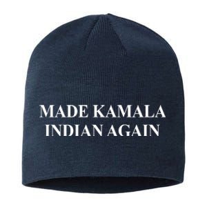 Made Kamala Indian Again Funny Sustainable Beanie