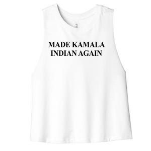 Made Kamala Indian Again Funny Women's Racerback Cropped Tank