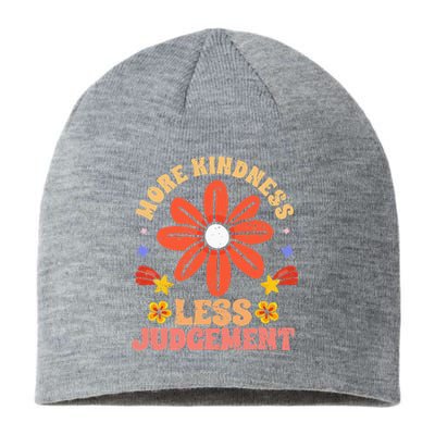 More Kindness Less Judgement Motivational Empathic Humanity Sustainable Beanie