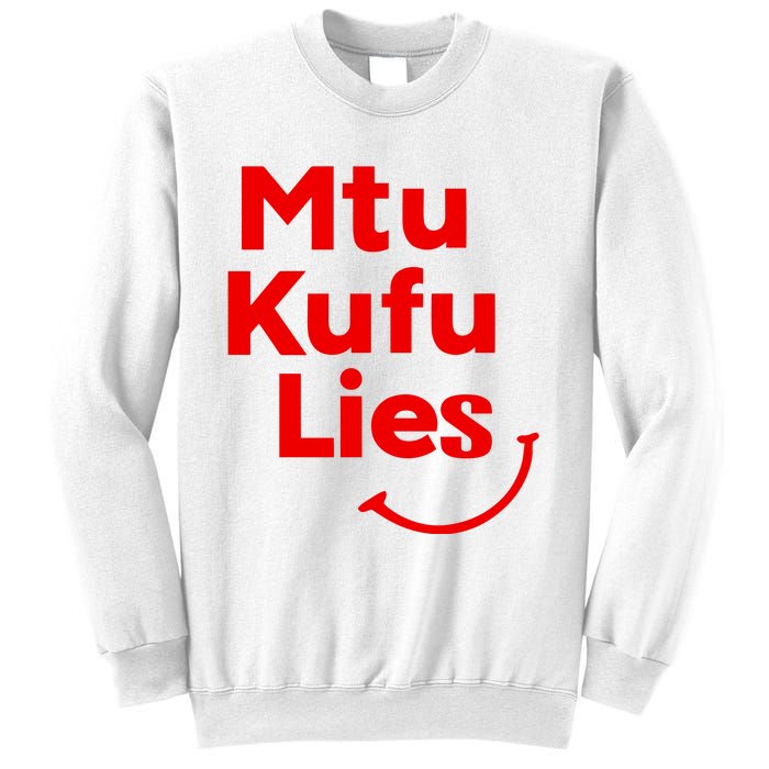 Mtu Kufu Lies Sweatshirt