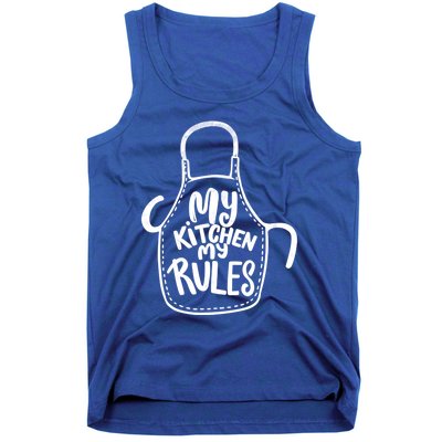 My Kitchen My Rules Design Funny Cooking Mom Dad Chefs Great Gift Tank Top