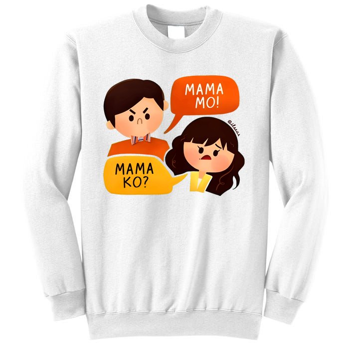 Mama Ko Mama Mo Sweatshirt