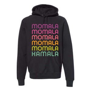 Momala Kamala Mamala Retro Colorful Design Mom Kamala Premium Hoodie