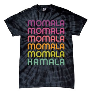 Momala Kamala Mamala Retro Colorful Design Mom Kamala Tie-Dye T-Shirt