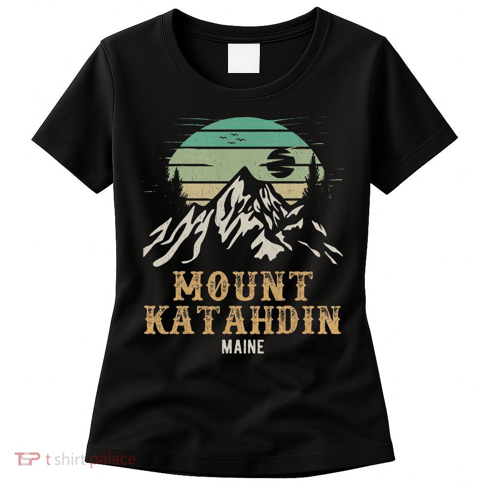 Mount Katahdin National Park Merchandise Hiking Mt Katahdin Womens T-Shirt