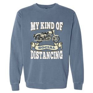 My Kind Of Social Distancing Motorcycle Garment-Dyed Sweatshirt