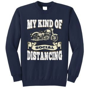 My Kind Of Social Distancing Motorcycle Tall Sweatshirt