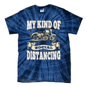 My Kind Of Social Distancing Motorcycle Tie-Dye T-Shirt