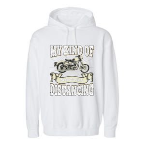 My Kind Of Social Distancing Motorcycle Garment-Dyed Fleece Hoodie