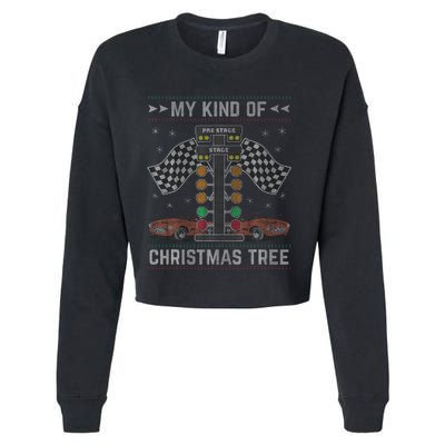 My Kind Of Christmas Tree Drag Racing Ugly Christmas Cropped Pullover Crew