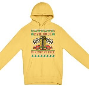 My Kind Of Christmas Tree Drag Racing Ugly Christmas Sweater Gift Premium Pullover Hoodie