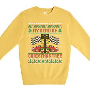 My Kind Of Christmas Tree Drag Racing Ugly Christmas Sweater Gift Premium Crewneck Sweatshirt