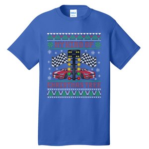 My Kind Of Christmas Tree Drag Racing Ugly Christmas Sweater Gift Tall T-Shirt