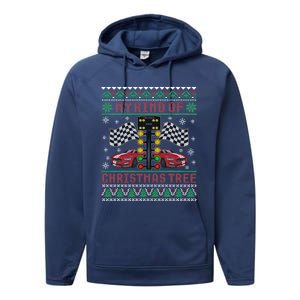 My Kind Of Christmas Tree Drag Racing Ugly Christmas Sweater Gift Performance Fleece Hoodie