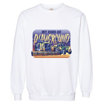 My Kind Of Playground Tractor Farm Garment-Dyed Sweatshirt