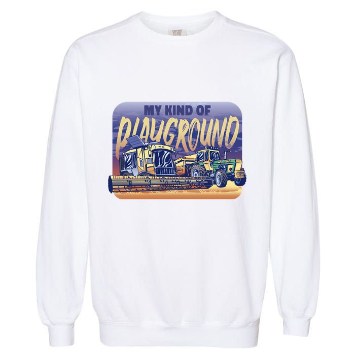 My Kind Of Playground Tractor Farm Garment-Dyed Sweatshirt