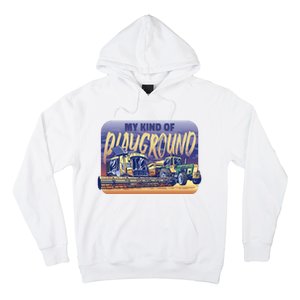 My Kind Of Playground Tractor Farm Hoodie