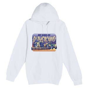 My Kind Of Playground Tractor Farm Premium Pullover Hoodie