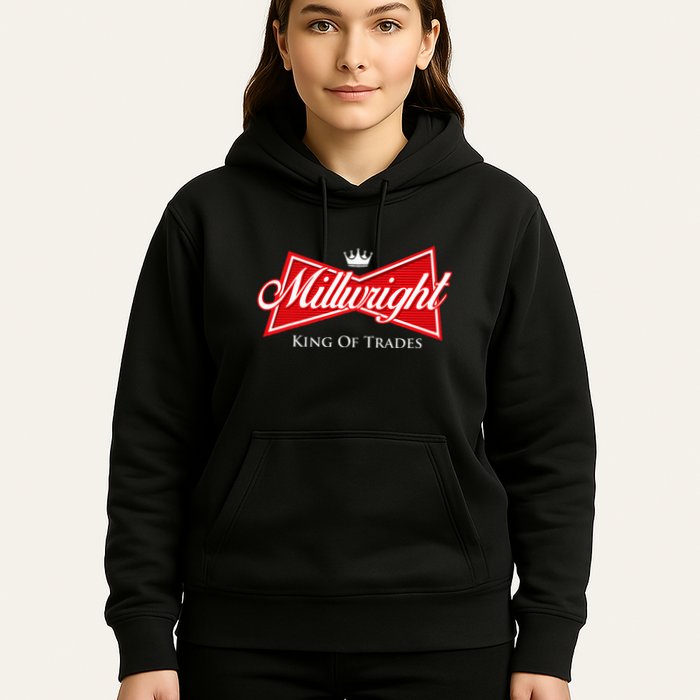 Millwright King Of Trades Metal Worker Machine Operator Hoodie