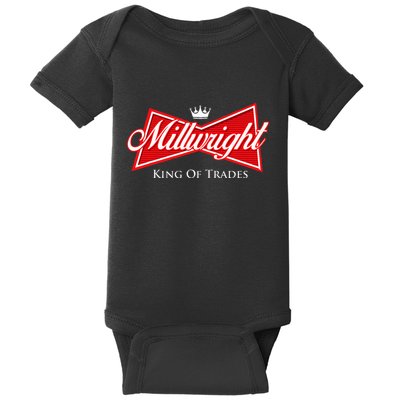 Millwright King Of Trades Metal Worker Machine Operator Baby Bodysuit