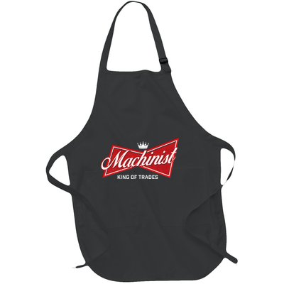 Machinist King Of Trades Machine Operator Skilled Worker Full-Length Apron With Pockets