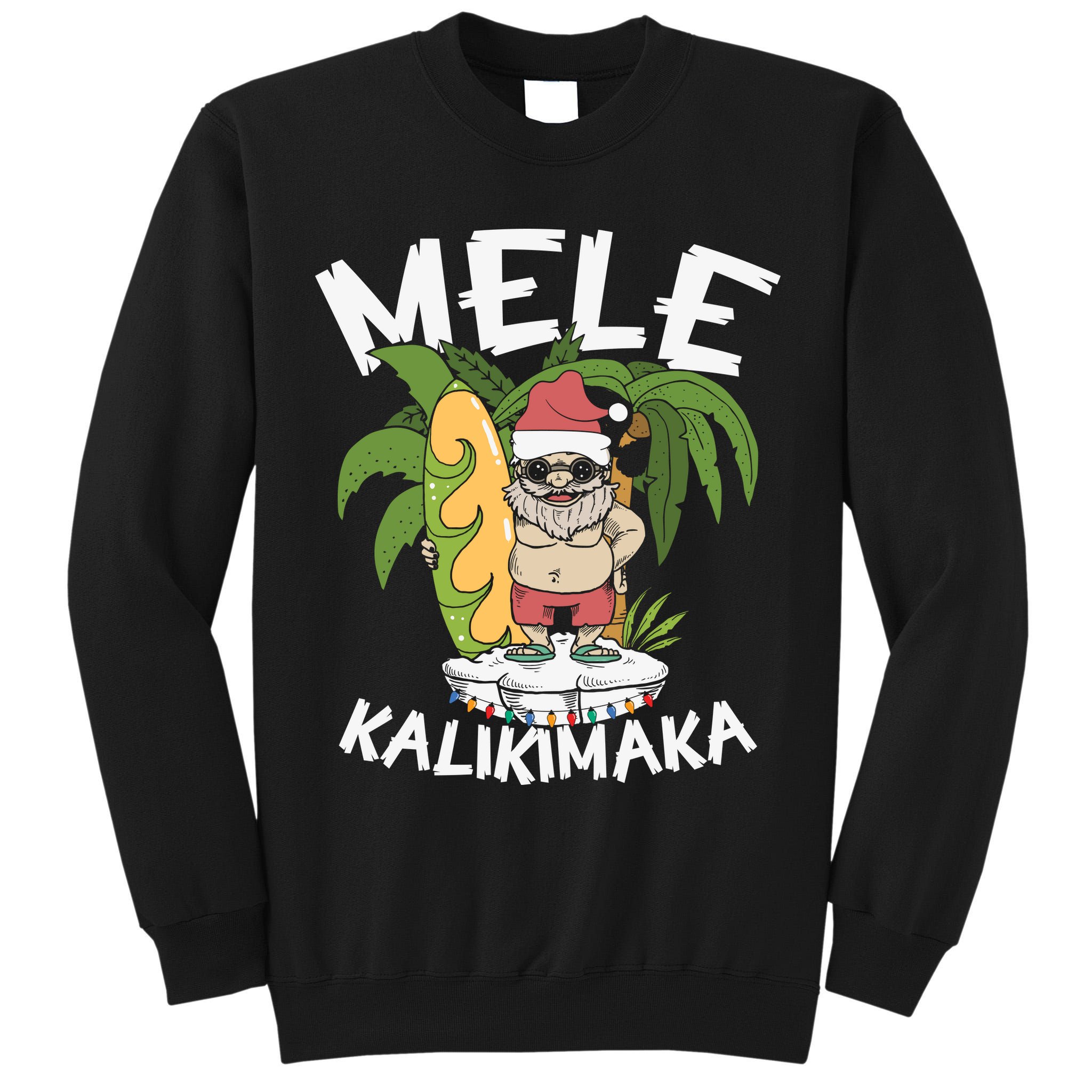 Mele Kalikimaka Palm Tree Hawaiian Christmas In July Tall Sweatshirt