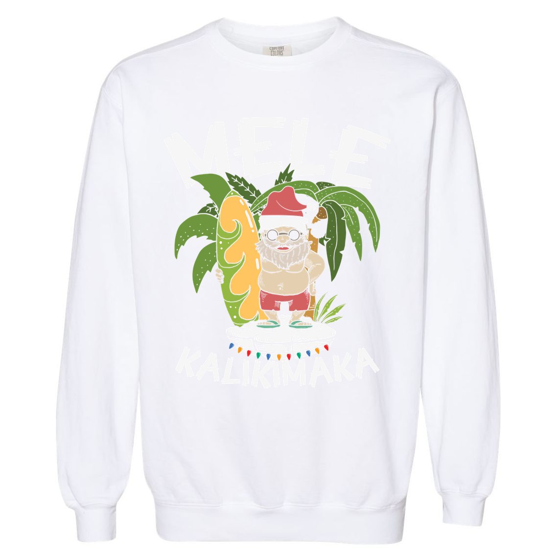 Mele Kalikimaka Palm Tree Hawaiian Christmas In July Garment-Dyed Sweatshirt