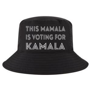 Mamala Kamala Quote This Mamala Is Voting For Kamala Cool Comfort Performance Bucket Hat