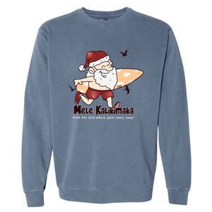 Mele Kalikimaka Santa Claus Surfing Palm Trees Christmas Garment-Dyed Sweatshirt