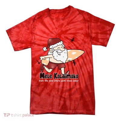 Mele Kalikimaka Santa Claus Surfing Palm Trees Christmas Tie-Dye T-Shirt