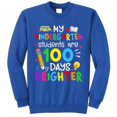 My Kindergarten Students Are 100 Days Brighter 100th Day Cool Gift Sweatshirt