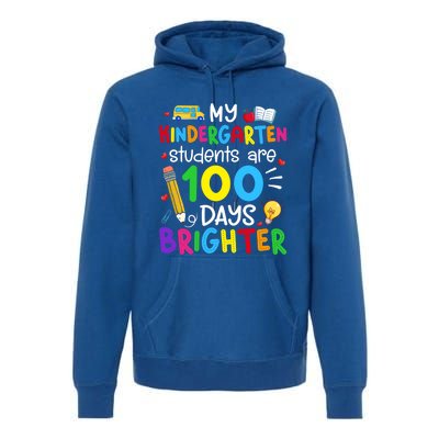 My Kindergarten Students Are 100 Days Brighter 100th Day Cool Gift Premium Hoodie