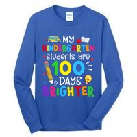 My Kindergarten Students Are 100 Days Brighter 100th Day Cool Gift Tall Long Sleeve T-Shirt