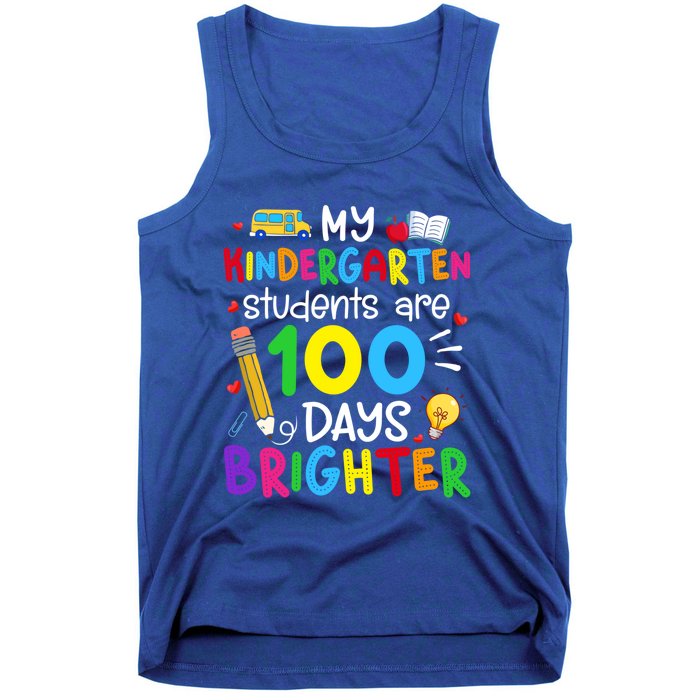 My Kindergarten Students Are 100 Days Brighter 100th Day Cool Gift Tank Top