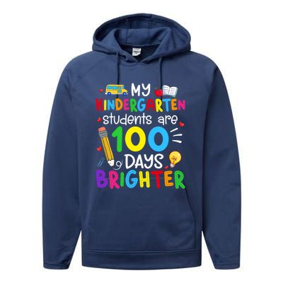 My Kindergarten Students Are 100 Days Brighter 100th Day Cool Gift Performance Fleece Hoodie