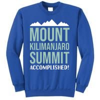 Mount Kilijaro Summit Accomplished Hiking Meaningful Gift Sweatshirt