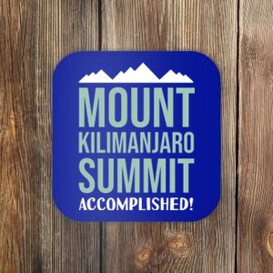 Mount Kilijaro Summit Accomplished Hiking Meaningful Gift Coaster