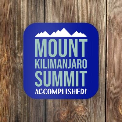 Mount Kilijaro Summit Accomplished Hiking Meaningful Gift Coaster