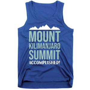 Mount Kilijaro Summit Accomplished Hiking Meaningful Gift Tank Top