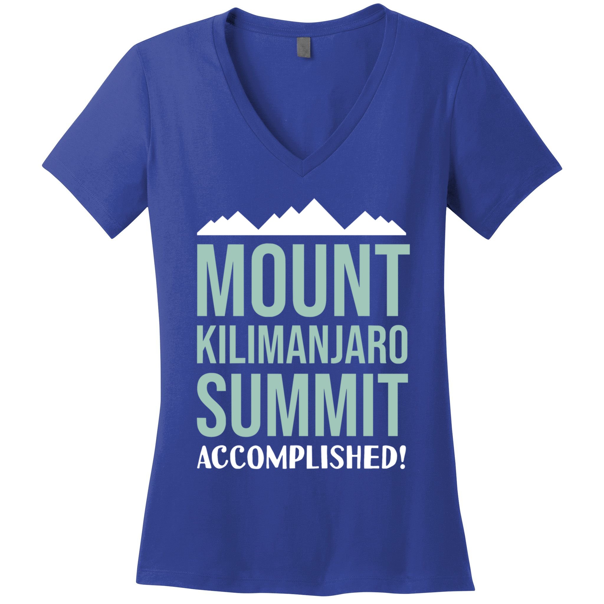 Mount Kilijaro Summit Accomplished Hiking Meaningful Gift Women's V-Neck T-Shirt
