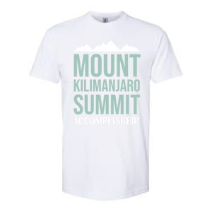 Mount Kilijaro Summit Accomplished Hiking Meaningful Gift Softstyle CVC T-Shirt