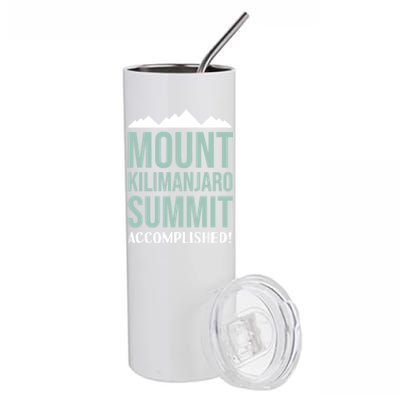 Mount Kilijaro Summit Accomplished Hiking Meaningful Gift Stainless Steel Tumbler