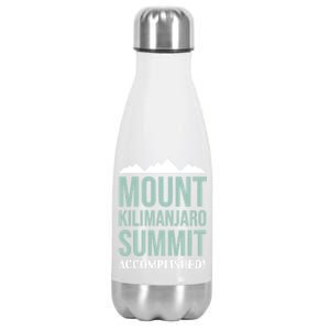 Mount Kilijaro Summit Accomplished Hiking Meaningful Gift Stainless Steel Insulated Water Bottle